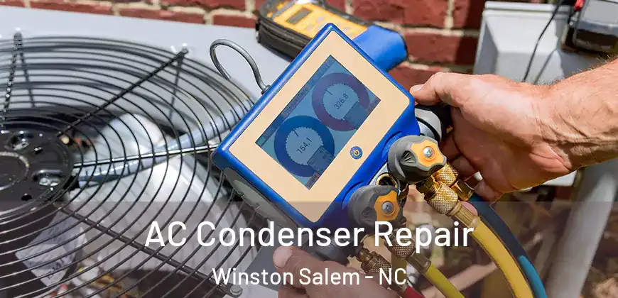 AC Condenser Repair Winston Salem - NC