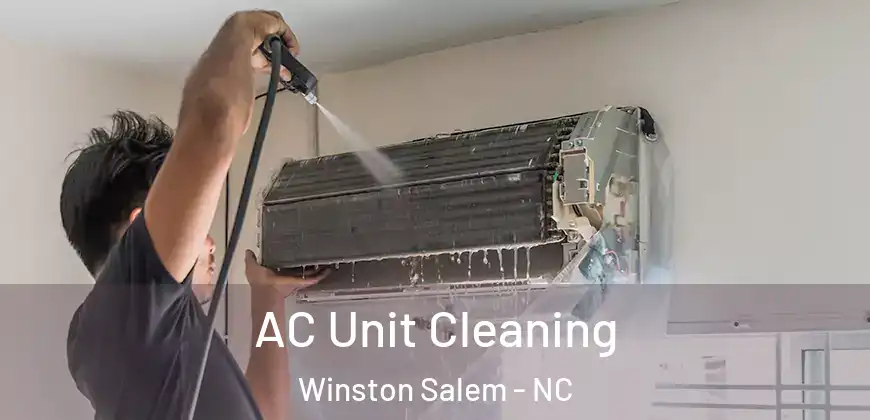 AC Unit Cleaning Winston Salem - NC