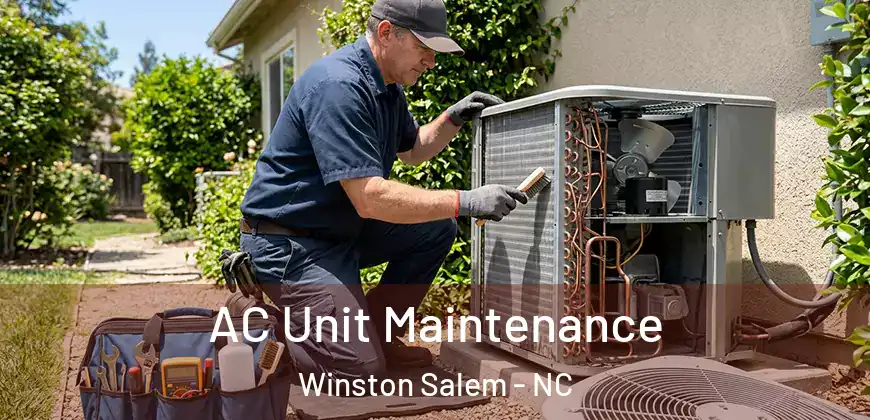 AC Unit Maintenance Winston Salem - NC