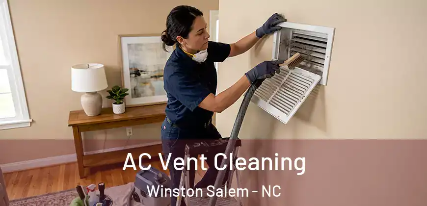 AC Vent Cleaning Winston Salem - NC