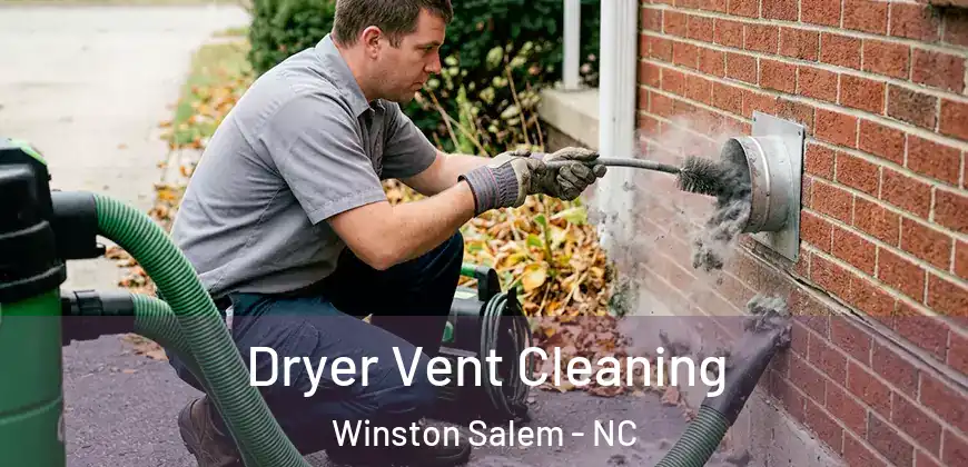 Dryer Vent Cleaning Winston Salem - NC